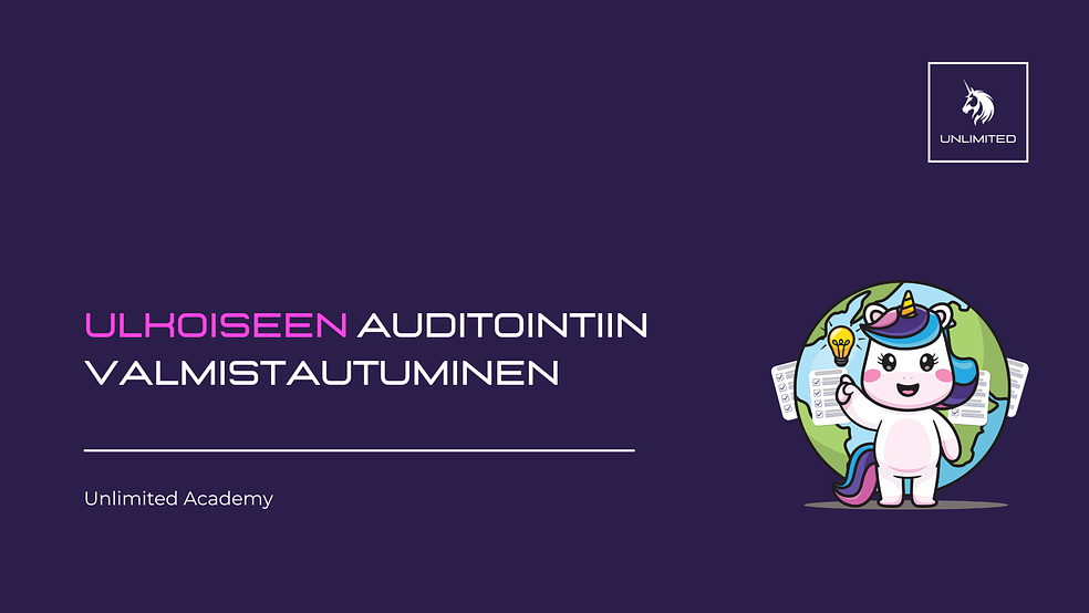Ulkoiseen auditointiin valmistautuminen by Unlimited Academy – verkkokursseja standardiosaamisen kehittämiseen